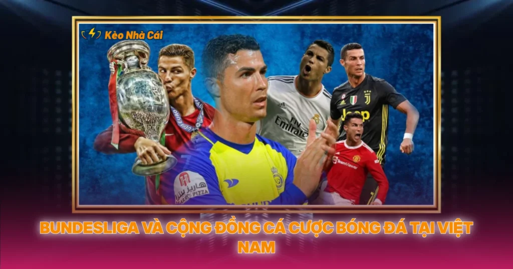 Bundesliga Va Cong Dong Ca Cuoc Bong Da Tai Viet Nam