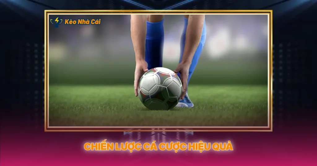 Chien Luoc Ca Cuoc Hieu Qua