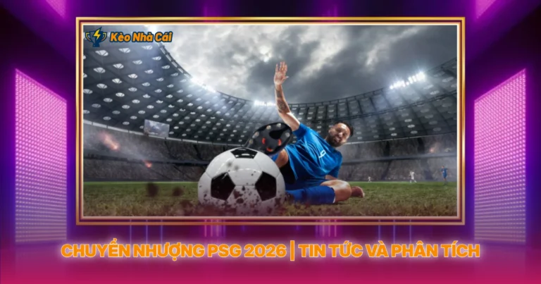 Chuyen Nhuong Psg 2026 Tin Tuc Va Phan Tich