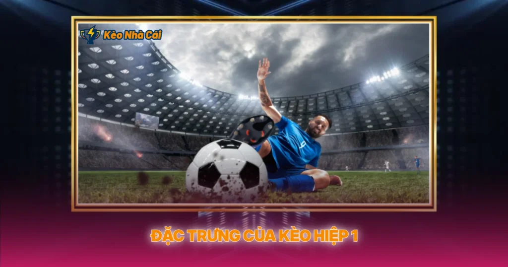 Dac Trung Cua Keo Hiep 1