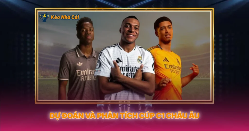 Du Doan Va Phan Tich Cup C1 Chau Au
