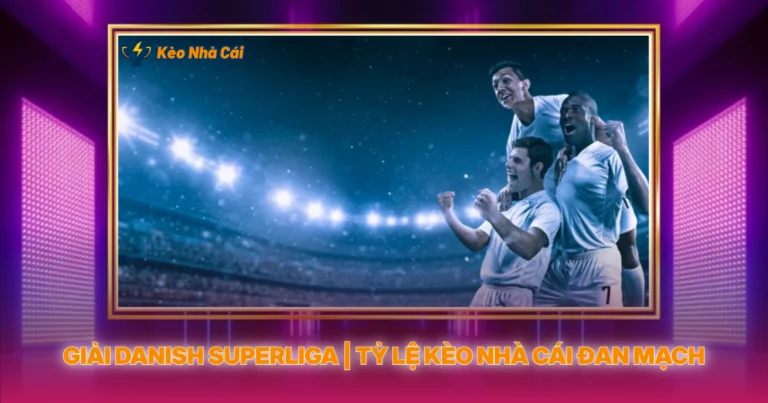 Giai Danish Superliga Ty Le Keo Nha Cai Dan Mach