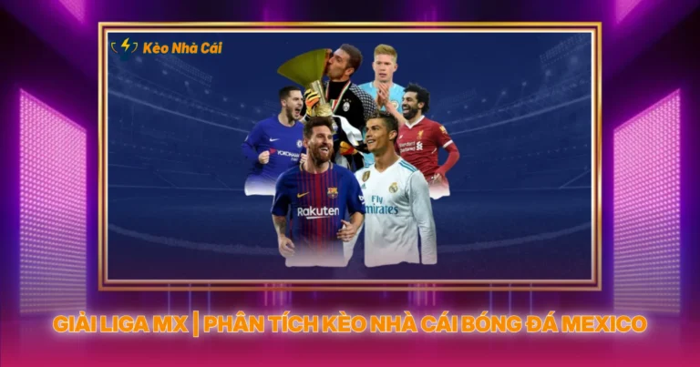 Giai Liga Mx Phan Tich Keo Nha Cai Bong Da Mexico