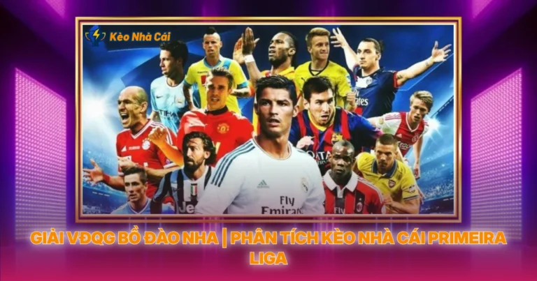 Giai Vdqg Bo Dao Nha Phan Tich Keo Nha Cai Primeira Liga