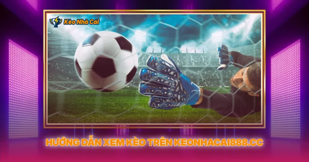 Huong Dn Xem Keo Tren Keonhacai888Cc1