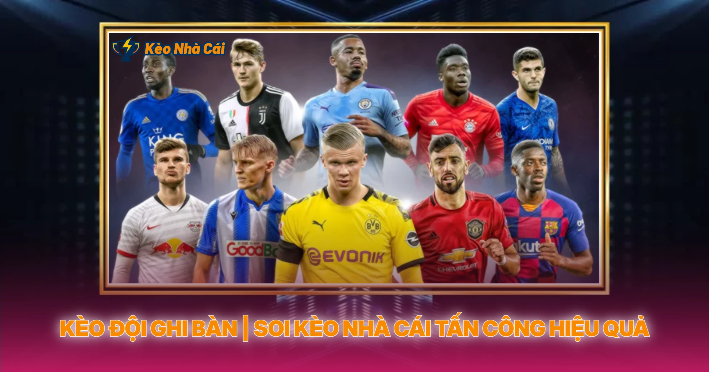 Keo Doi Ghi Ban Soi Keo Nha Cai Tan Cong Hieu Qua