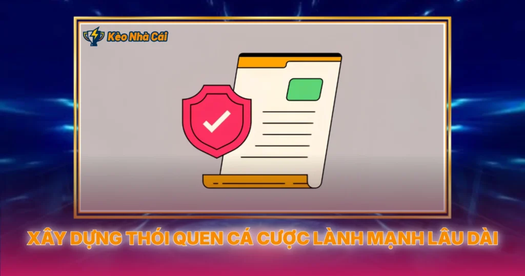 Xay Dung Thoi Quen Ca Cuoc Lanh Manh Lau Dai